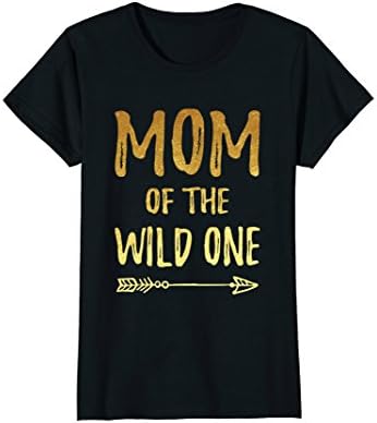 Womens Mom Of The Wild One Funny 1st Birthday Matching T-Shirt Medium Black