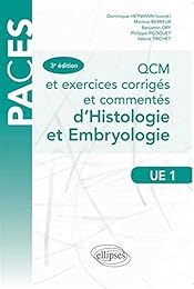 QCM et exercices corrigés et commentés d'histologie et d'embryologie