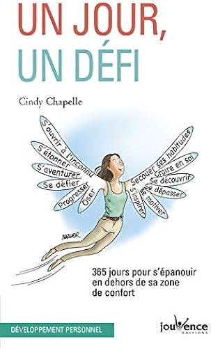 Download Un jour, un défi : 365 jours pour s'épanouir en dehors de sa zone de confort PDF