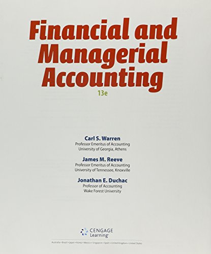 Bundle: Financial & Managerial Accounting, Loose-leaf Version, 13th + CengageNOWTMv2, 1 term (6 months) Printed Access Card Corporate Financial ... Access Card for Managerial Accounting, 13th