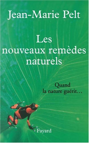 Les  nouveaux remèdes naturels