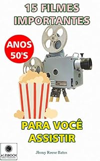 Livro 15 Filmes Importantes Para Você Assistir. Anos 50's