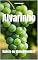 Livro Alvarinho: Galícia ou Vinhos Verdes? (Wines of the World)
