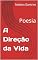 Livro A Direção da Vida: Poesia