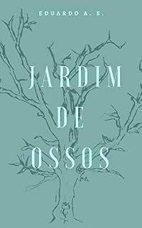 Livro O Jardim de Ossos