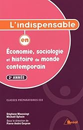L' indispensable en économie, sociologie et histoire du monde contemporain