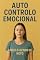 Livro AUTO CONTROLO EMOCIONAL