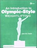 An Introduction to Olympic-Style Weightlifting by 