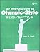 An Introduction to Olympic-Style Weightlifting by 
