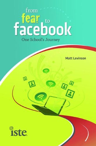 From Fear to Facebook: One School's Journey
