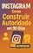 Livro Instagram: Como Construir Autoridade em 90 Dias