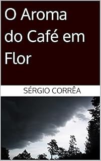 Livro O Aroma do Café em Flor