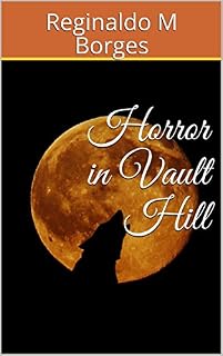 Livro Horror in Vault Hill (255 Livro 1)