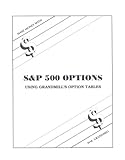 How to Make Money with S&P Options: Using Grandmill's Option Tables
