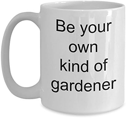 Avoir Images Etre Votre Propre Genre De Jardinier Mug A Cafe Cadeau le plus cool salutations