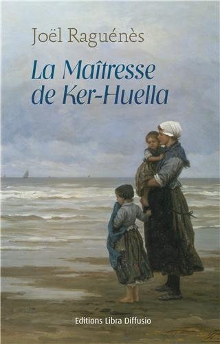 La maîtresse de Ker-Huella