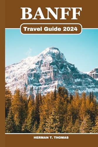 Banff alberta travel guide - Travelnow.wiki