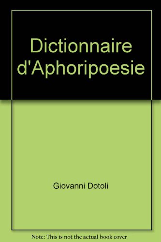 Dictionnaire d'aphoripoésie