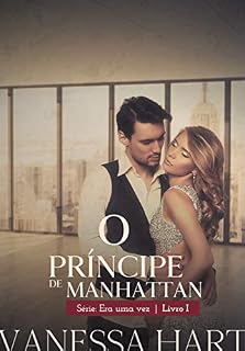 Livro O Príncipe de Manhattan (Era Uma Vez Livro 1)