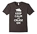 Keep Calm And Cruise On T-Shirt