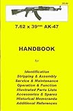 7.62 x 39 mm AK-47 Handbook