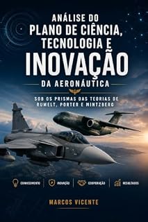 Livro A análise do Plano de Ciência, Tecnologia e Inovação da Aeronautica