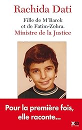 Fille de M'Barek et de Fatim-Zohra, ministre de la justice