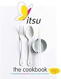 The Itsu Cookbook: Eat beautiful: 100 recipes for health & happiness