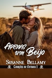 Livro Apenas um Beijo (Corações do Outback Livro 1)