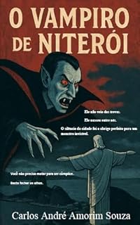 Livro O Vampiro de Niterói: A Sombra que Ninguém Vê