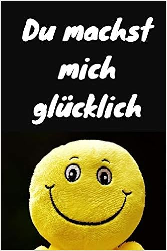 Du Machst Mich Glücklich Notizbuch Notizheft Liniert
