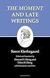Kierkegaard's Writings, XXIII, Volume 23: "The Moment" and Late Writings