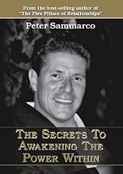 The Secrets to Awakening the Power Within