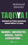 Taqiyya : Comment les Frères musulmans veulent infiltrer la France by 