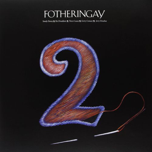 Fotheringay - Fotheringay 2 - Zortam Music