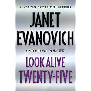 Look Alive Twenty-Five: A Stephanie Plum Novel
