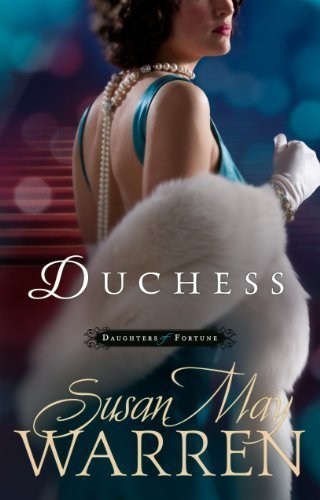 Duchess (Daughters of Fortune series) by Warren, Susan May (3/1/2013)