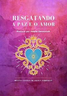 Livro Resgatando A Paz E O Amor