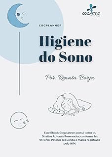 Livro Higiene do Sono (E-Books CogPlanner: Seu Primeiro Passo para o Sucesso, Saúde e Bem-Estar)