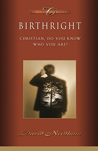 Birthright: Christian, Do You Know Who You Are? (Classic Critical Concern)