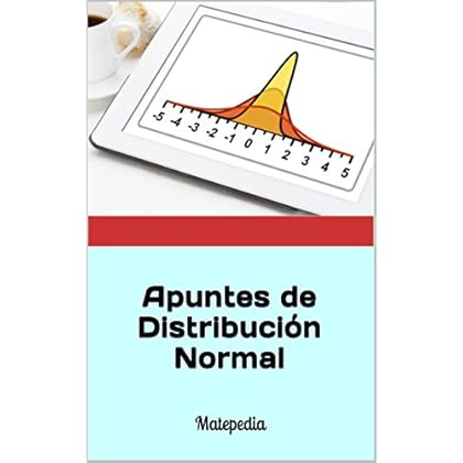 Apuntes de Distribución Normal: Matepedia Apuntes de Distribución Normal: Matepedia