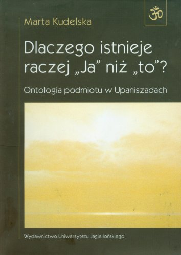 Dlaczego istnieje raczej Ja niz to