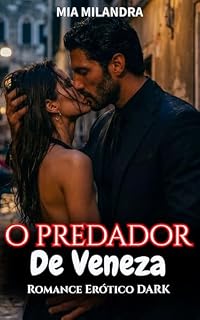 Livro O Predador de Veneza: Conto Erótico Dark
