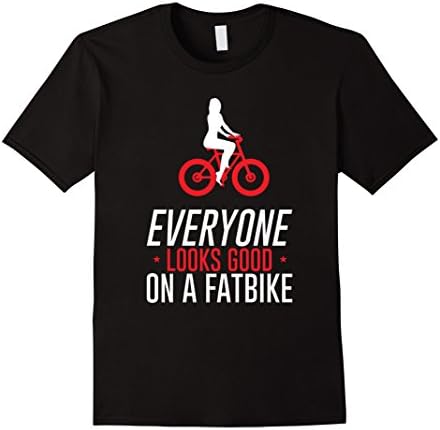 Mens Everyone Looks Good On A Fat Bike T-Shirt XL Black