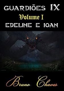 Livro Guardiões Ix Volume I: Edeline E Ioan