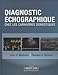 Diagnostic échographique chez les carnivores domestiques by