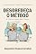 Livro Desobedeça o Método: A Ciência como Ato Criativo