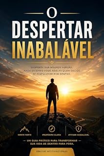 Livro O Despertar Inabalável: Como Construir uma Mente Forte
