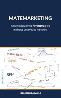 Livro MATEMARKETING: A matemática como ferramenta para melhores decisões de marketing por Gestores