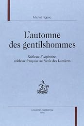 L' automne des gentilshommes